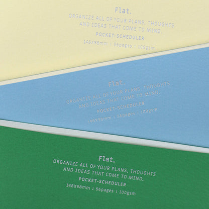 Flat Pocket Scheduler